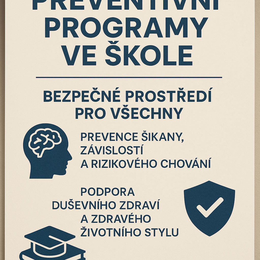 A realistic poster in Czech language promoting the importance of preventive programs in schools. The